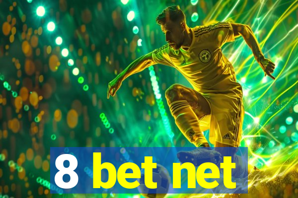 8 bet net